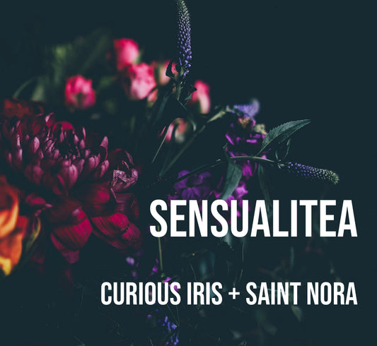 Curious Iris x Saint Nora - SensualiTEA